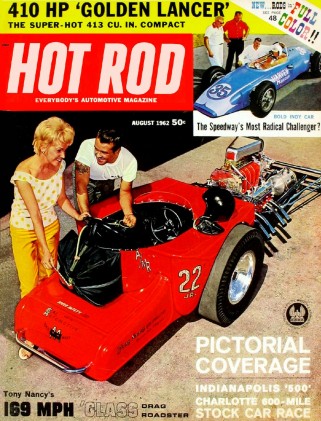 HOT ROD 1962 AUG - INDY,EDDIE HILL TWIN PONCHO DIGGER